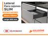 Lateral Slim Cajón 135x400mm Eurohard Negro Cierre Suave 3d 1