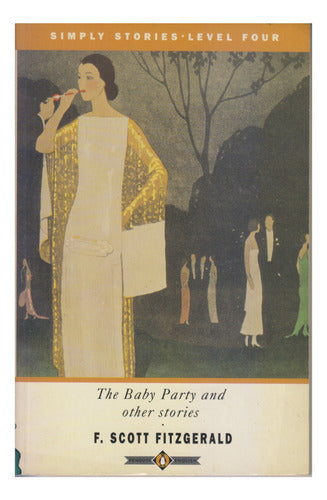 The Baby Party And Other Stories. Scott Fitzgerald. Centro 0