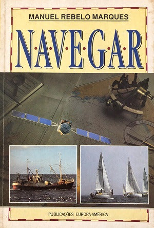 Navegar De Manuel Rebelo Marques Pela Europa-américa (1991) 0