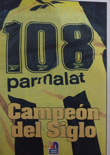 Combo 4 Suplementos Especiales 108 Años Peñarol 1999 3