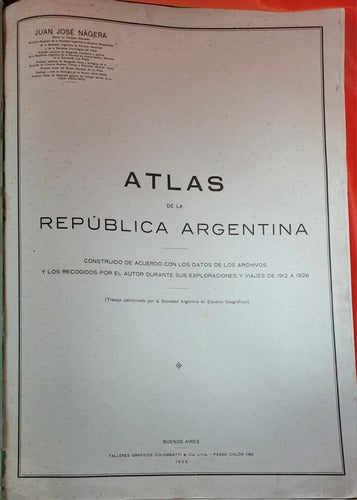 Antiguo Atlas De La República Argentina | Juan Jose Nágera 1