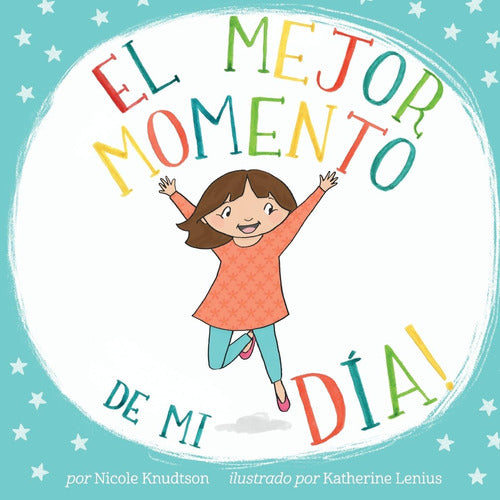 Libro: El Mejor Momento Mi Día: Spanish Version Of Favorit 0