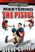 Mastering The Pistol Squat - Steve Cotter 0