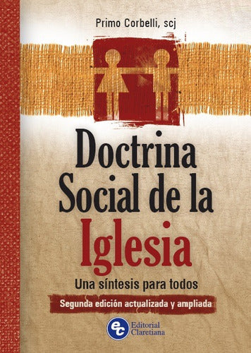 Doctrina Social De La Iglesia-una Síntersis Para Todos -ed.a 0