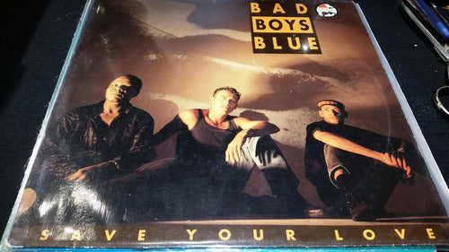 Bad Boys Blue Save Your Love Vinilo Maxi Germany 1992 0