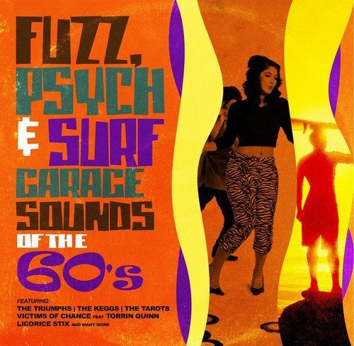 Cd Fuzz, Psych And Surf - Garage Sounds Of The 60s - Artist 0