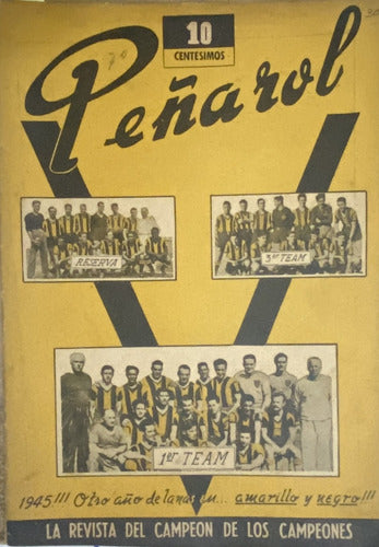 Peñarol Revista Del Campeón Nº 30 R Máspoli 1945, F10 Ej3 0