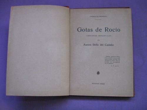 Gotas De Rocio, Del Castaño, Libro De Lectura, 1908 1