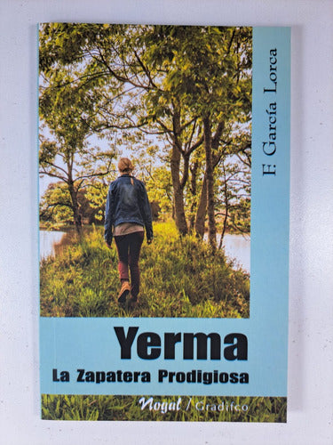 Yerma La Zapatera Prodigiosa - Federico Garcia Lorca 1