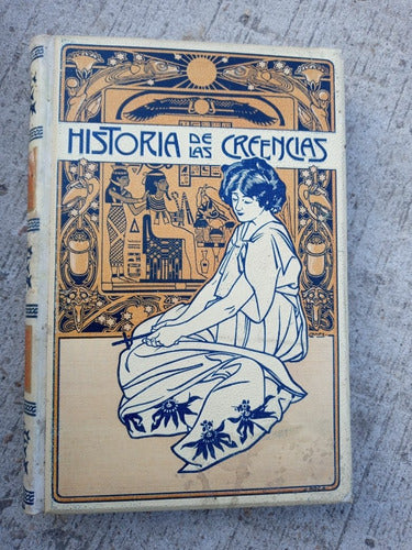 Historias De Las Creencias - Fernando Nicolay Tomo 2 - 1904 0