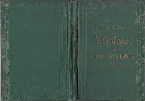 1894 Alcides De Maria Apologos Cantos Patrioticos 1a Edicion 0