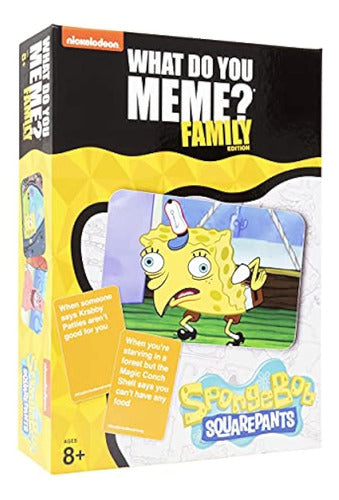 What Do You Meme? Spongebob Family Edition - The Hilarious Family Game for Meme Lovers 0