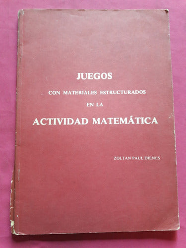 Juegos Con Materiales Estructurados En Actividad Matemática 0