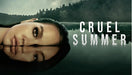 Cruel Summer Serie Completa 0