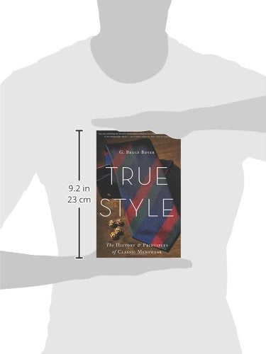 Basic Books True Style: The History and Principles of Classic Menswear 2