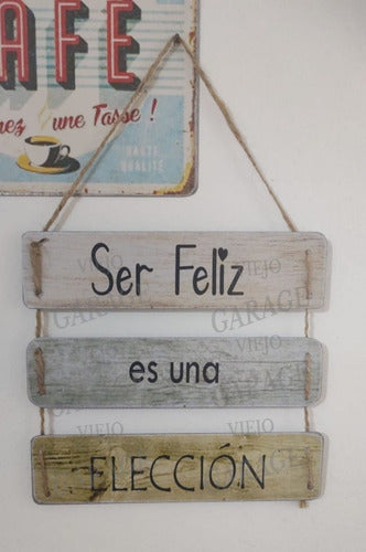 Viejo Garage Chapas Vintage - Hanging Signs with Phrases - Set of 3 - Be Happy 0