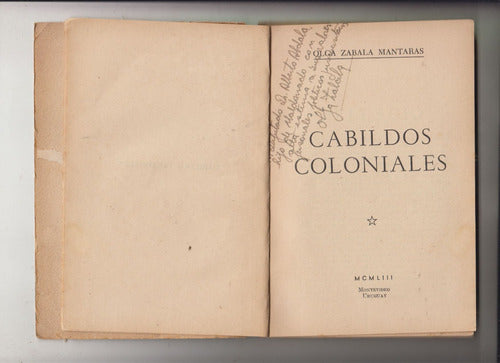 1953 Historia Los Cabildos Coloniales Olga Zabala Uruguay 1