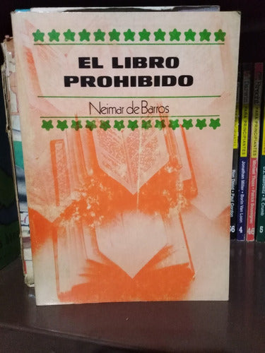 El Libro Prohibido - Neimar De Barros -sólo Envíos 0