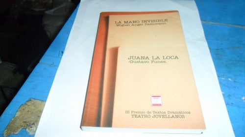 Libro M. A. Zamorano- La Mano Invisible 0