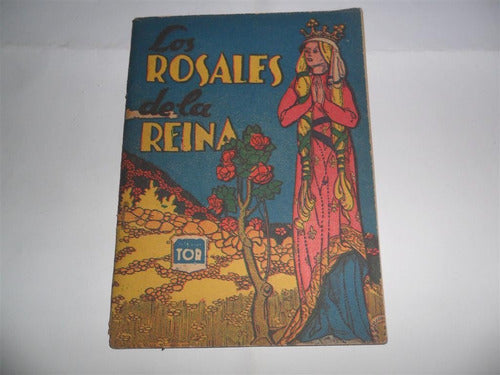 Los Rosales De La Reina Editorial Tor 1945 La Abeja Cuento 0