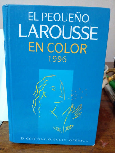 Libro Diccionario El Pequeño Larousse En Color 1996. 2