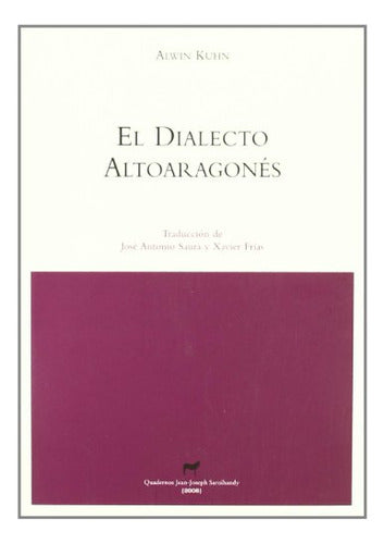 Dialecto Altoaragones El -Cuadernos Jean-Joseph Saroihandy-