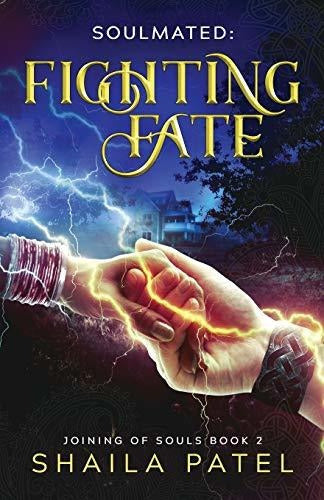 Book: Fighting Fate (Joining of Souls) - Patel, Shaila 0