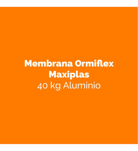 Ormiflex Maxiplas Flexible Aluminum Roof Membrane 40kg 1