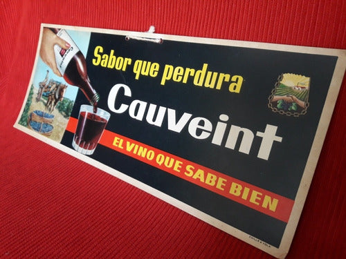 Antigua Publicidad De Almacén - Vino Cauveint - Excelente!! 2