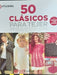 50 Classic Crochet and Knitting Patterns Book 0