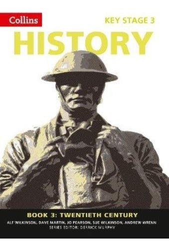 History Book 3 Twentieth Century - Collins Key Stage 3