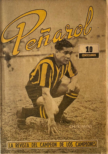 Peñarol La Revista Del Campeón De Campeones Nº 31 1945, Ez4 0