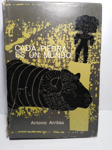 Cada Piedra Es Un Mundo - Antonio Arribas 0