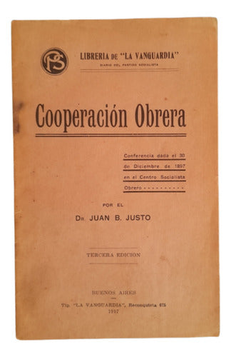 Diario Cooperación Obrera - Juan B. Justo 1917 0