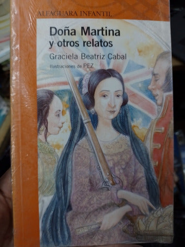 Doña Martina and Other Stories by Beatriz Cabal - Alfaguara 0