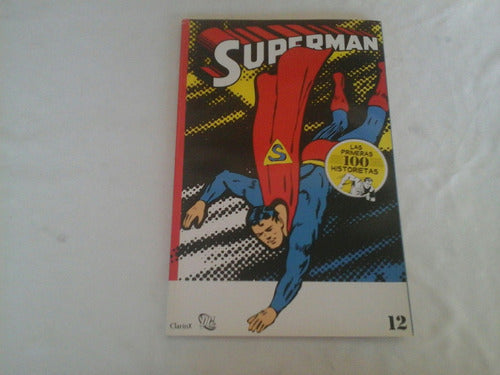 Superman - The First 100 Comics #12 - Superman - Las Primeras 100 Historietas # 12