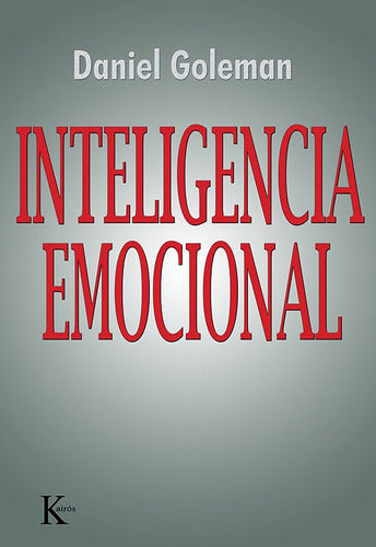 Emotional Intelligence Book by Daniel Goleman - Libro Inteligencia Emocional, De Daniel Goleman