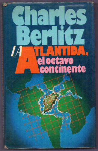 Libro La Atlántida El Octavo Continente De C. Berlitz 0