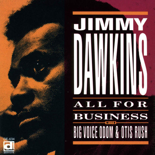 Dawkins, Jimmy - Audio CD - All For Business 0