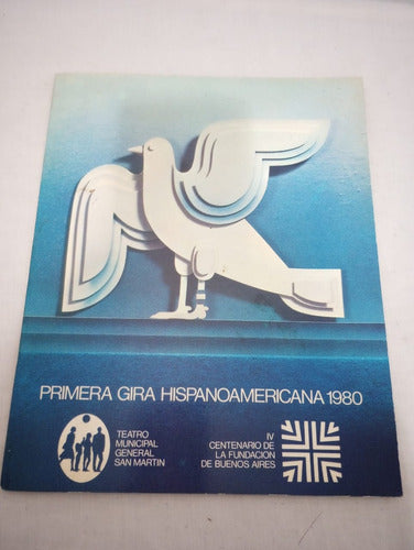 Programa 1a Gira Hispanoamerican Teatro San Martín (1980) 0