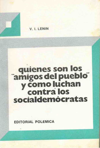 Quienes Son Los Amigos Del Pueblo Y Como Luchan Contra Los S 0