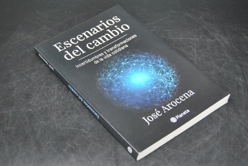 Libro Escenario Del Cambio J. Arocena Sano Usado 0