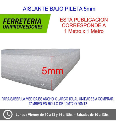 UNIPROVEEDORES Protective Foam Base for Pool Liner 5mm X Mt 1