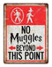 ALTACHAPA Rustic Metal Sign Harry Potter No Muggles Large 0