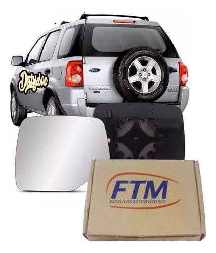 Fitam Mirror Glass and Base for Ford Ecosport 2004/12 0