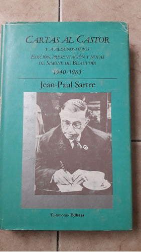 Cartas Al Castor 1940 / 1963 Jean Paul Sartre Año 1986 0