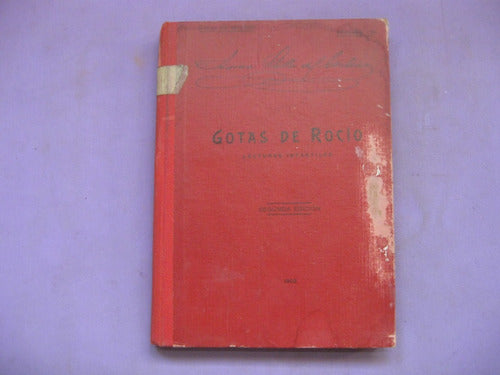 Gotas De Rocio, Del Castaño, Libro De Lectura, 1908 0