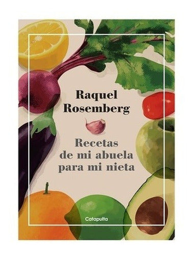 Recetas De Mi Abuela Para Mi Nieta - Mosca 0