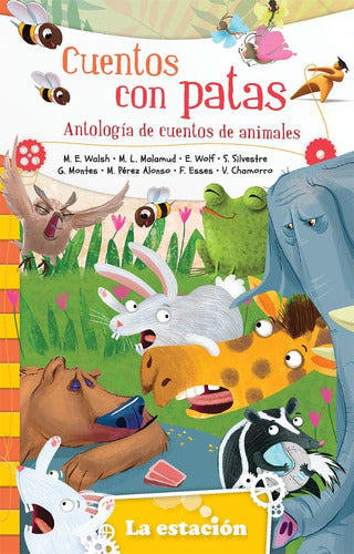 Mandioca Cuentos Con Patas - Antología Cuentos Animales Estación 0