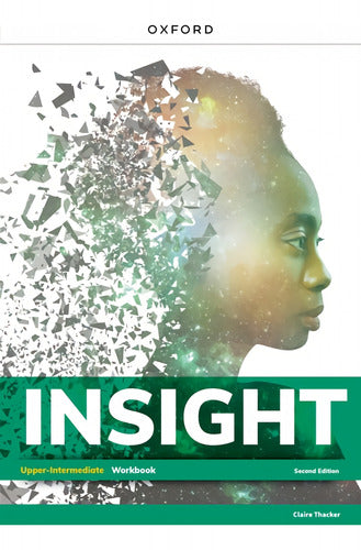 Insight Upper-intermediate 2nd Edition Workbook - Engaging English Language Learning Resource - Insight Upper-Intermediate 2º Edition - Workbook